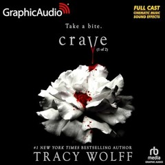 [Download PDF] Crave (1 of 2) [Dramatized Adaptation] (Crave, #1) - Tracy Wolff