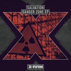 Salvation - Danger Zone