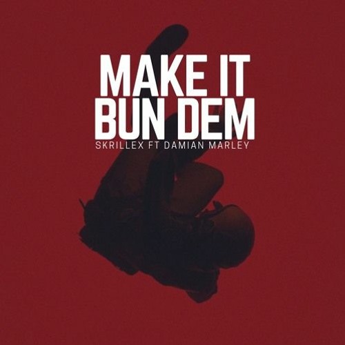 Skrillex - Make It Bun Dem (Volaps Remix)