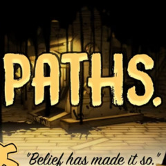 PATHS (CYCLES BENDY/OOTIM COVER) | FNF COVER