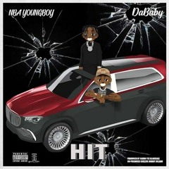 DABABY X NBA YOUNGBOY - HIT (SLOWED+REVERB)