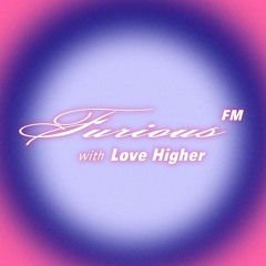 Furious FM with love higher (FFM001)