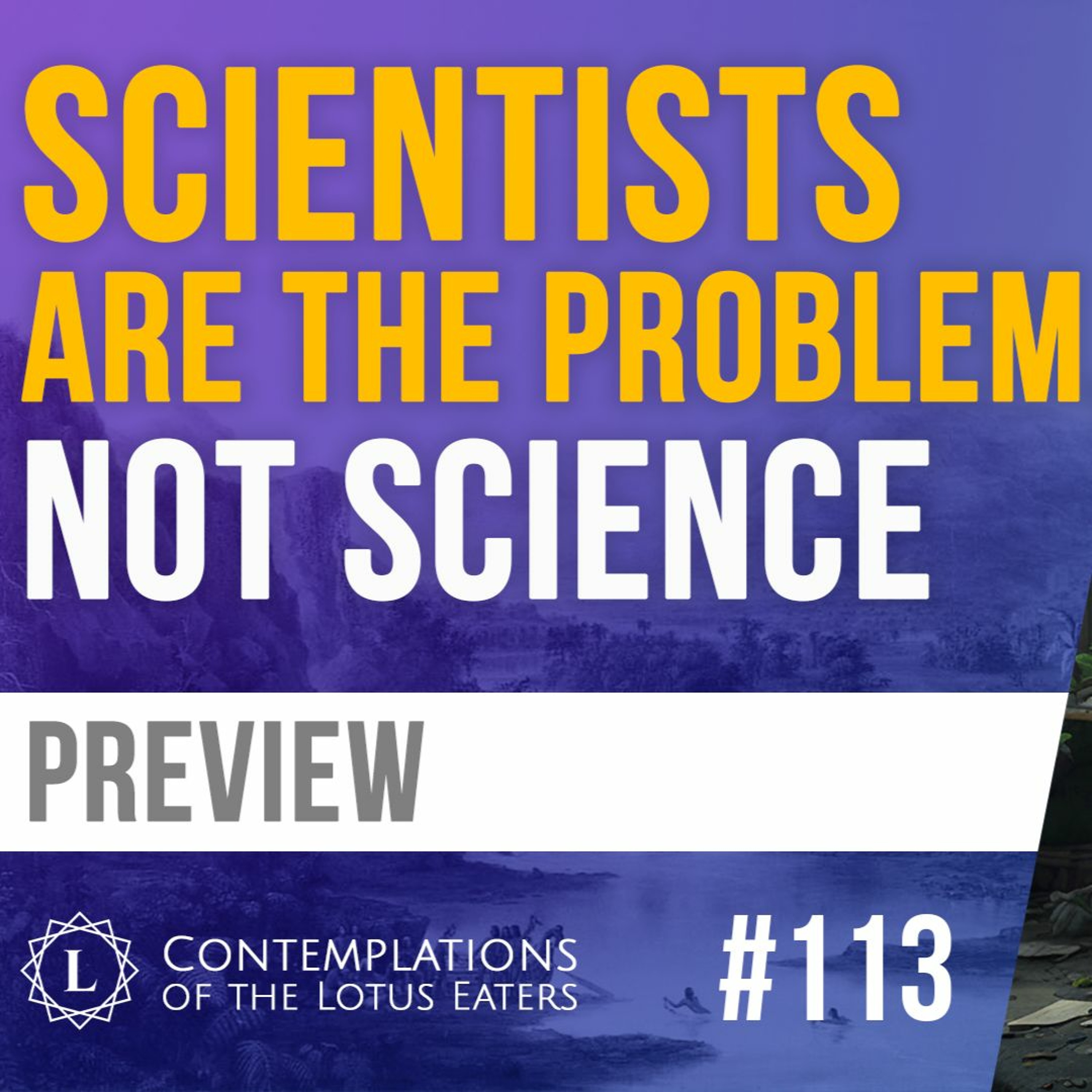PREVIEW Contemplations #113 | The Limitations of Science