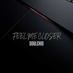 Feel Me Closer (extended mix)