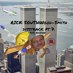 Rick south wood smith disstrack Ft. Victon (9/11 EDITION)