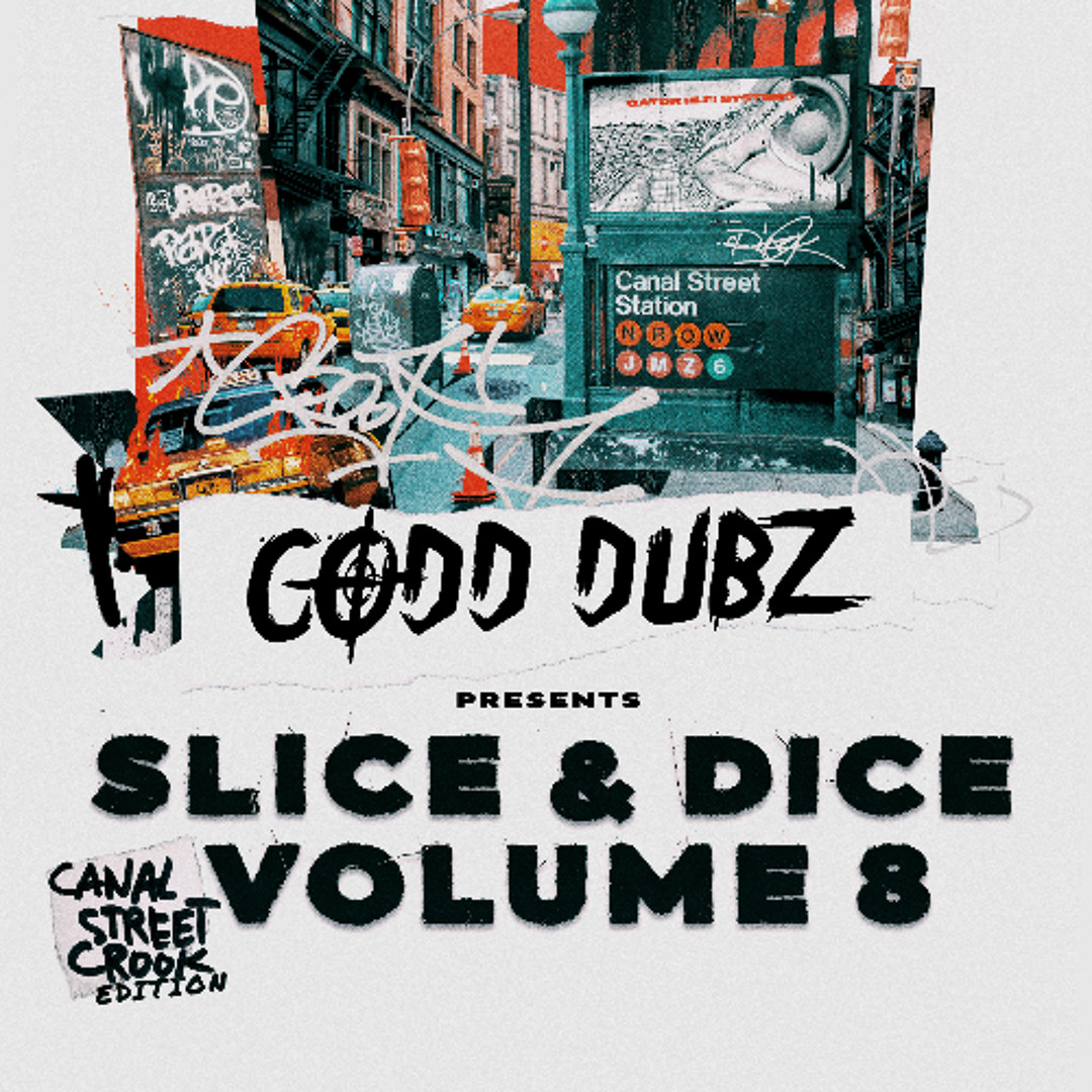 Stream Codd Dubz - Slice & Dice Vol 8 (CANAL STREET CROOK