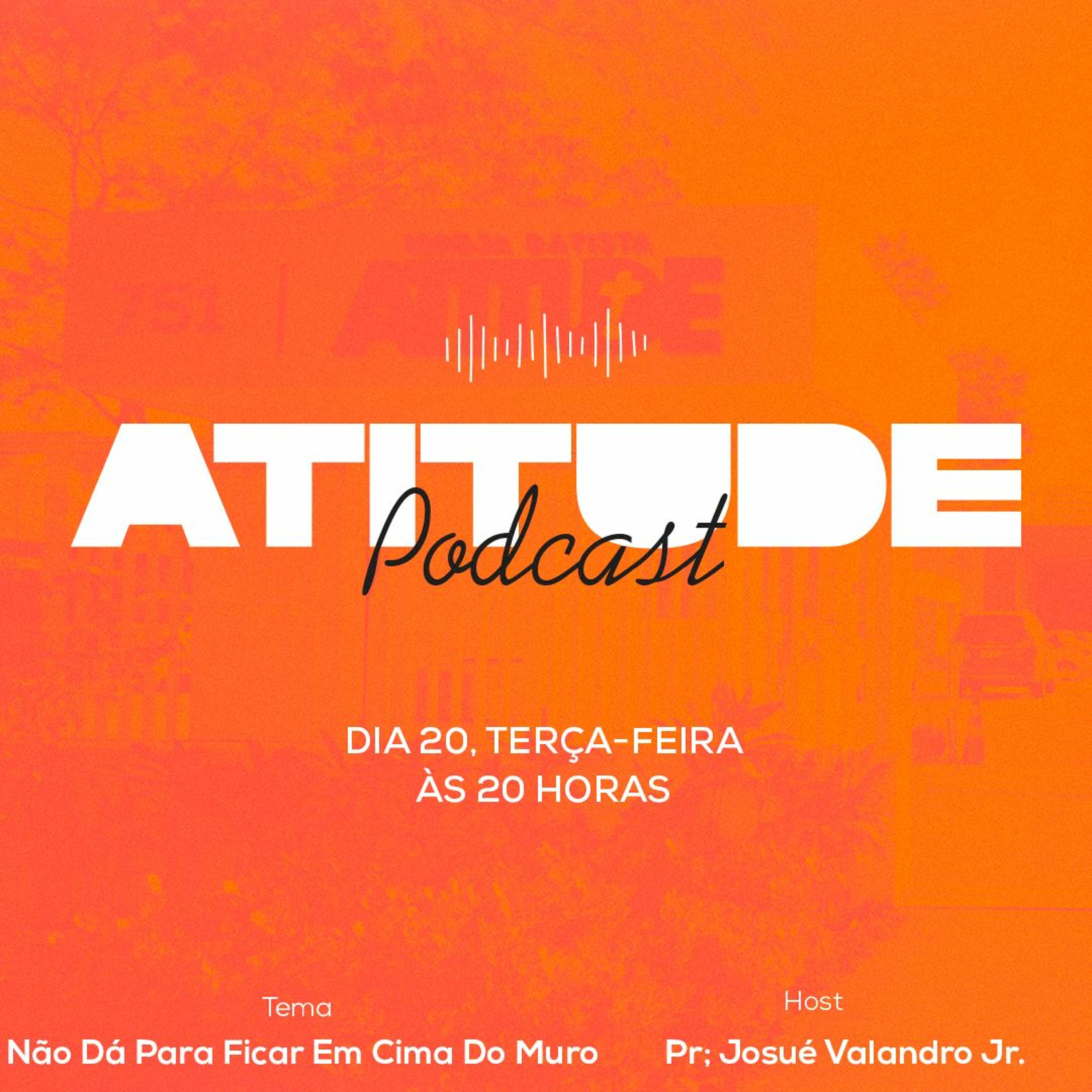 Não Dá Para Ficar em Cima do Muro | Pr. Josué Valandro Jr. episode artwork