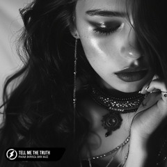 PHÄRØ, Barmuda, Dark Mage - Tell Me The Truth