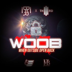 WOOB (When Outside Open Back) ft. Th3rd