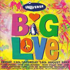Paul Oakenfold & Frankie Knuckles - Universe (Big Love) Pertwood Farm, Wiltshire - 14-08-93