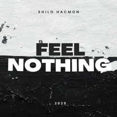 Feel Nothing