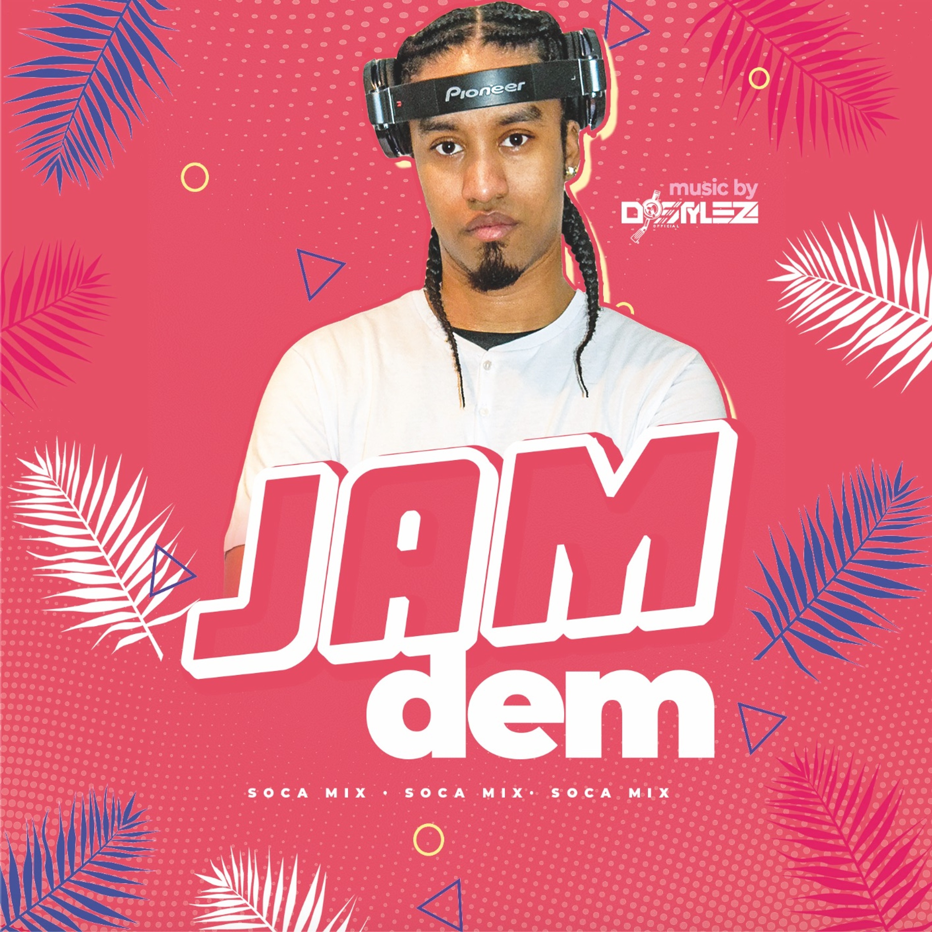 Jam Dem [Soca Mix]