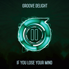 If You Lose Your Mind