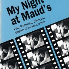 get [❤ PDF ⚡]  My Night At Maud's: Eric Rohmer, Director (Rutgers Film