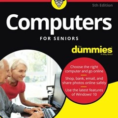 DOWNLOAD EPUB √ Computers for Seniors for Dummies, 5e (For Dummies (Computer/Tech)) b