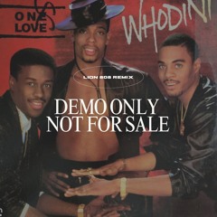 ONE LOVE WHODINI ( LION808 REMIX) REMASTERED