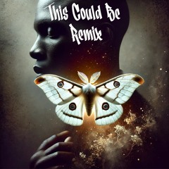 This Could Be