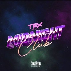 TRX Music - Midnight Club (EP) 2020