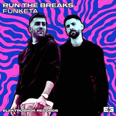 Run The Break - Funketa