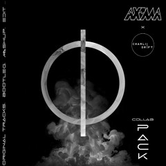 PACK COLLAB AXOMA & CHARLII DRIFT (Original tracks, Bootleg, Mashup, Edit...)