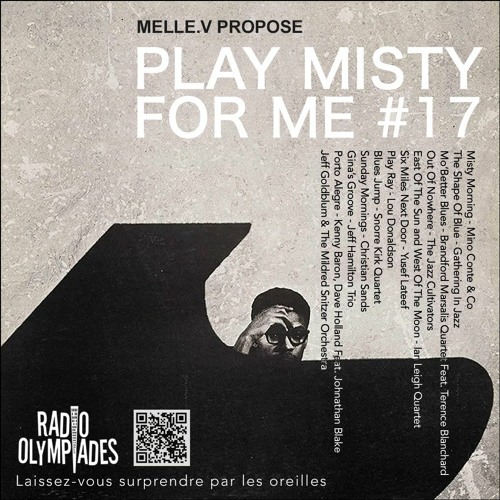Stream Play Misty For Me #17 by Radio Olympiades | Listen online for free  on SoundCloud