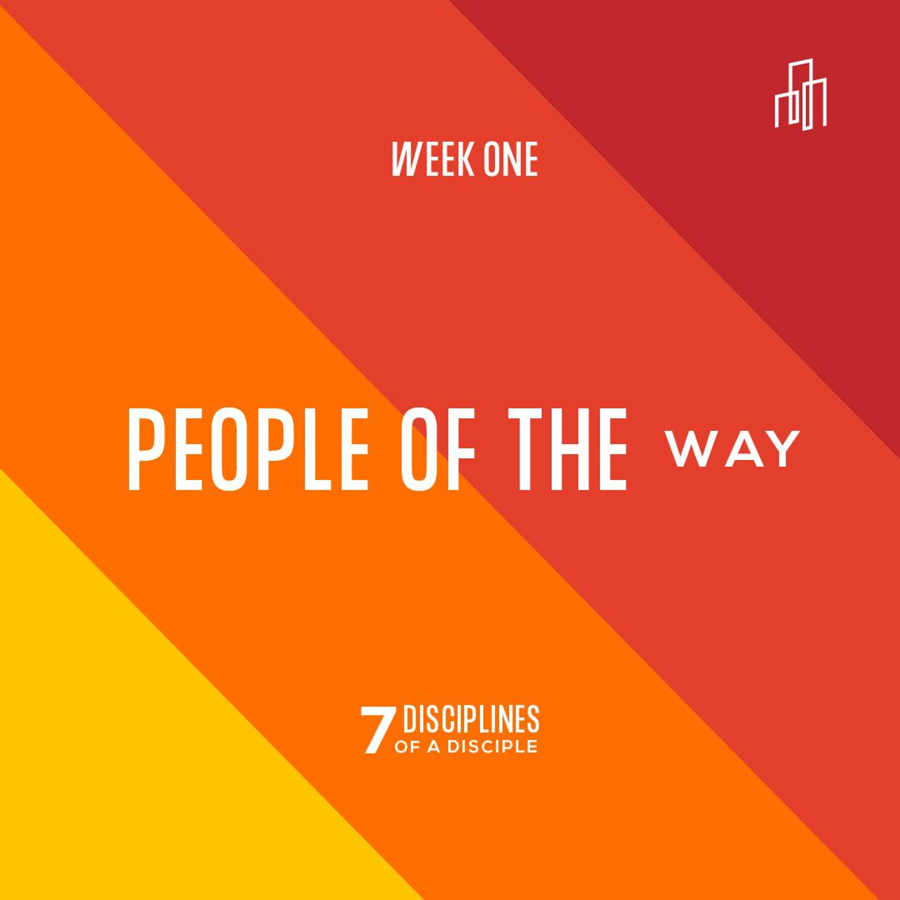 7 Disciplines of a Disciple: People of the way | Pastor Eric Morris episode artwork