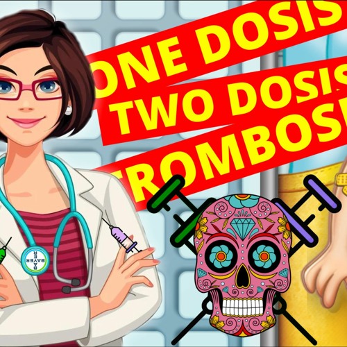 One Dosis Two Dosis Trombosis  (Transhumano)