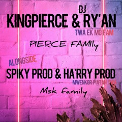 MOI EK TO FAM 2 [ MSK + PIERCE ] Spiky Prod × ᴰᴶRy'An × KingPierce × Ha'rry Prod