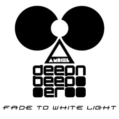 Deep N Beeper - Fade To White Light (Beeper's Turn In The Mix) [2025 ReMaster]