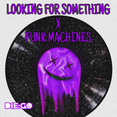 Looking For Something x Funk Machines - Sante Sansone x Marcellus (DIE:GO EDIT)
