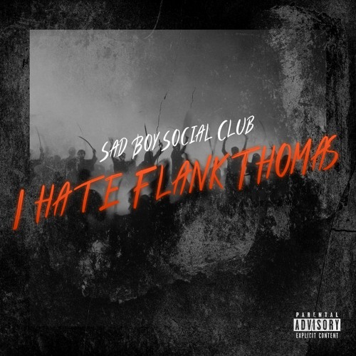 I Hate FlankThomas