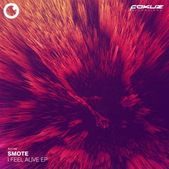 Smote Feat Aleya Mae - I Feel Alive