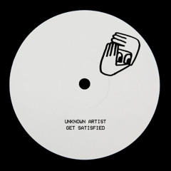 Unknown Artist - Get Satisfied [Download]