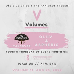 VOLUMES on Saturo Sounds - Volume 11 with OLIIV & Aspheric: Fan Club Takeover (August 25, 2022)