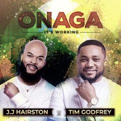 Onaga (It's Working) (Live) [feat. Tim Godfrey]