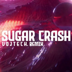 SUGAR CRASH! [ REMIXED ]