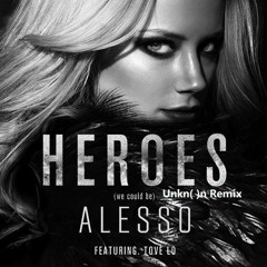 Alesso ft. Tove Lo - Heroes (Hugh Miles Remix)