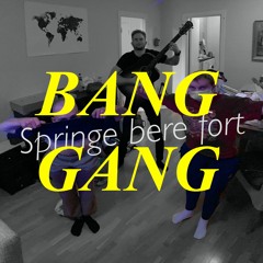 BANGGANG - SPRINGE BERE FORT