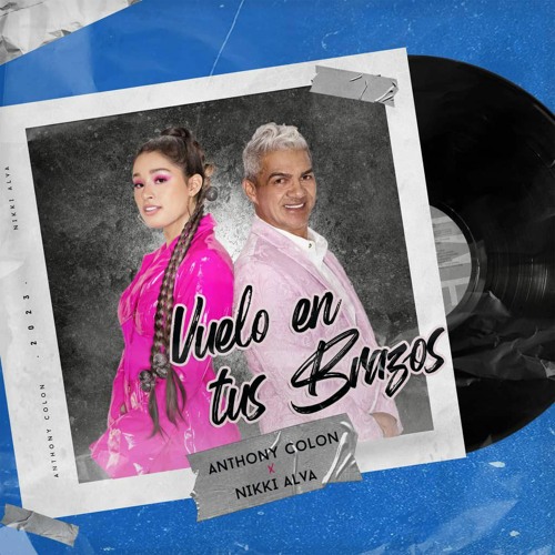 Anthony Colon   Ft. Nikki Alva " Vuelo En Tus Brazos "