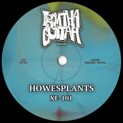 HOWESPLANTS - XE-101 [FREE DL]