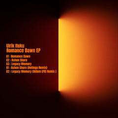 Ulrik Ituku - Legacy Memory (Odium(FR) Remix)