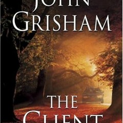 Read (PDF) Download The Client BY John Grisham *Epub%