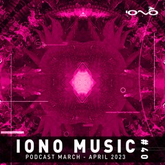 IONO MUSIC PODCAST #040 – March & April 2023 🐝🎶