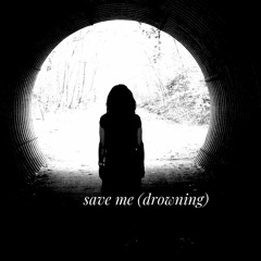 save me (drowning) ft. i_am_j0hnnie (Prod. Raspo)