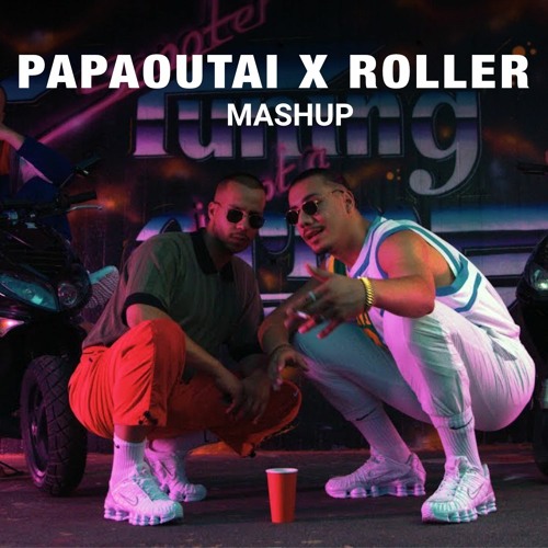 Stromae x Apache 207  - Papaoutai x Roller (Utope Mashup)