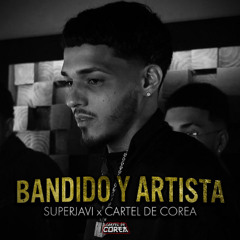 Bandido y Artista - Cartel de Corea, SuperJavi