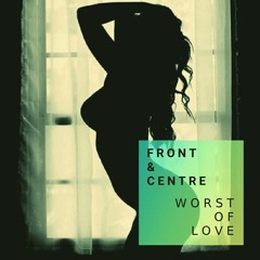 SKT - Worst of Love (Front & Centre Remix)