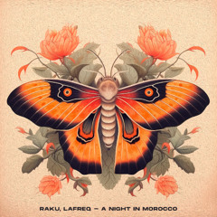RAKU, Lafreq - A Night in Morocco [Journey of the Soul]