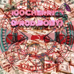 100Cherries By Cherry In The Bens & Cortisa Star ||Prod.BOBY