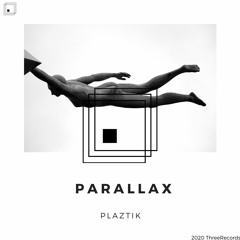 Plaztik - Parallax(Original Mix)
